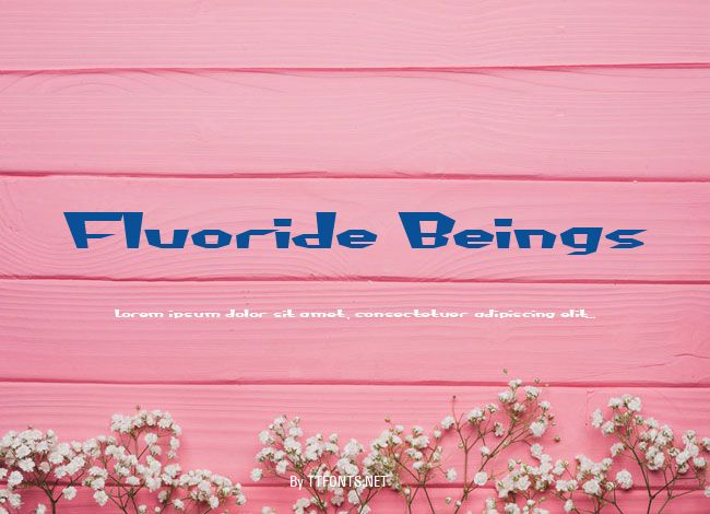 Fluoride Beings example